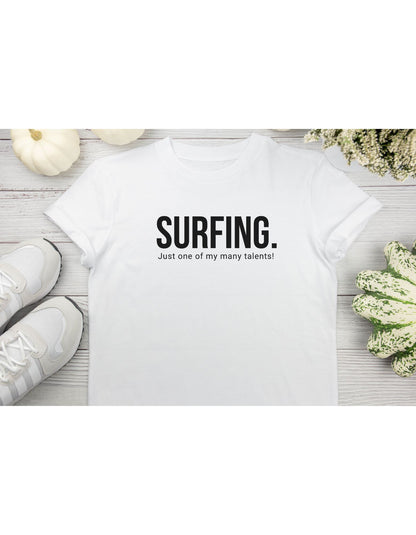 Surfing. Just one of my many talents Tshirt - Collage.The Label